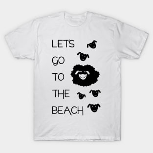 Let`s go to the beach T-Shirt